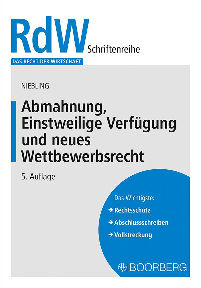 Vorderes Coverbild Abmahnung, Einstweilige Verfügung und neues Wettbewerbsrecht