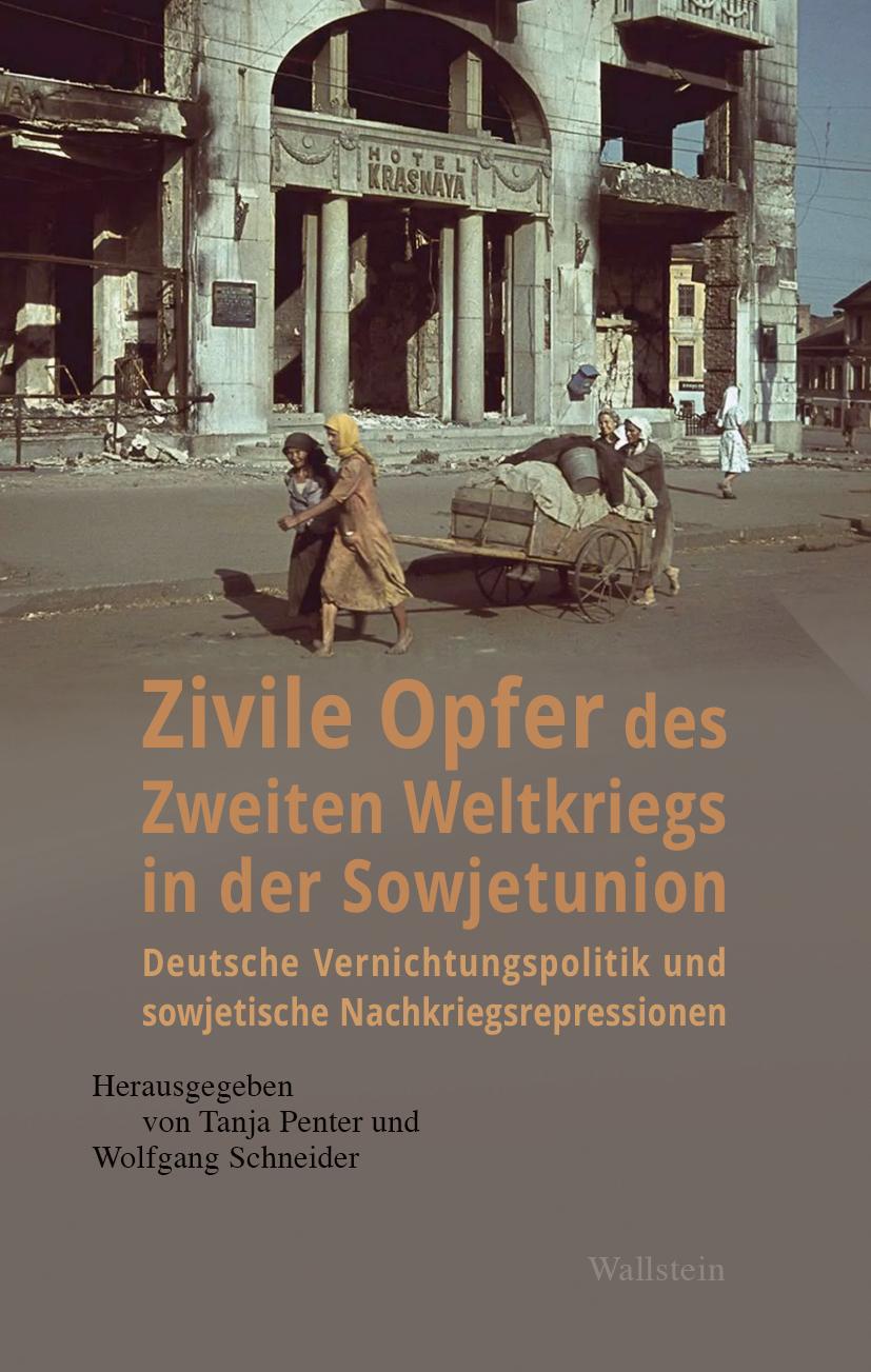 Vorderes Coverbild Zivile Opfer des Zweiten Weltkriegs in der Sowjetunion
