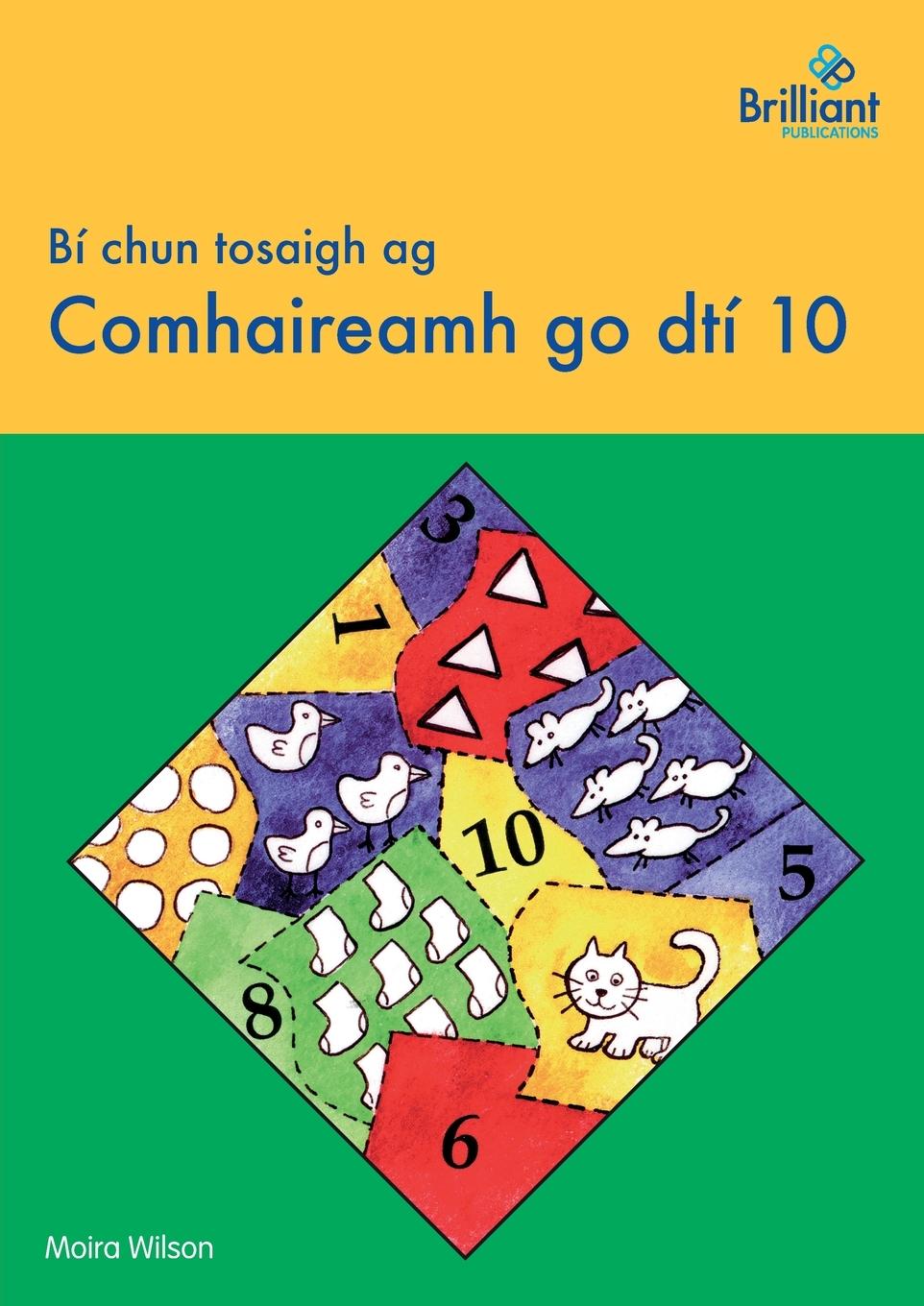 Vorderes Coverbild Bí chun tosaigh ag Comhaireamh go dtí 10