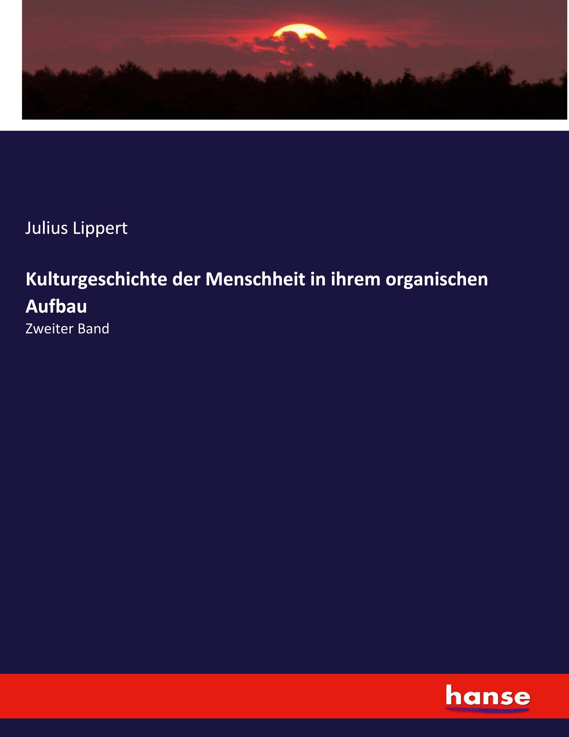 Vorderes Coverbild Kulturgeschichte der Menschheit in ihrem organischen Aufbau