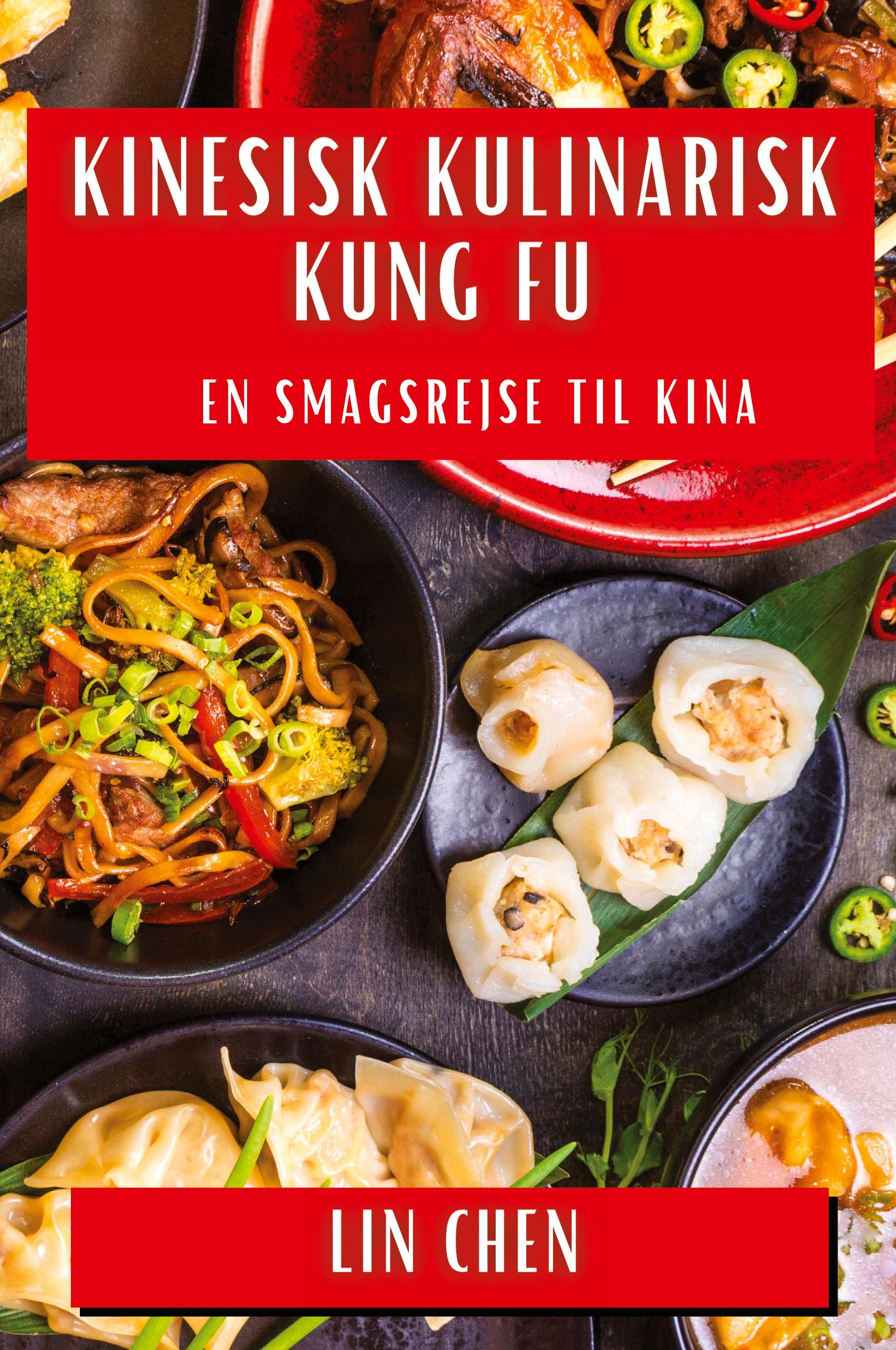 Vorderes Coverbild Kinesisk Kulinarisk Kung Fu