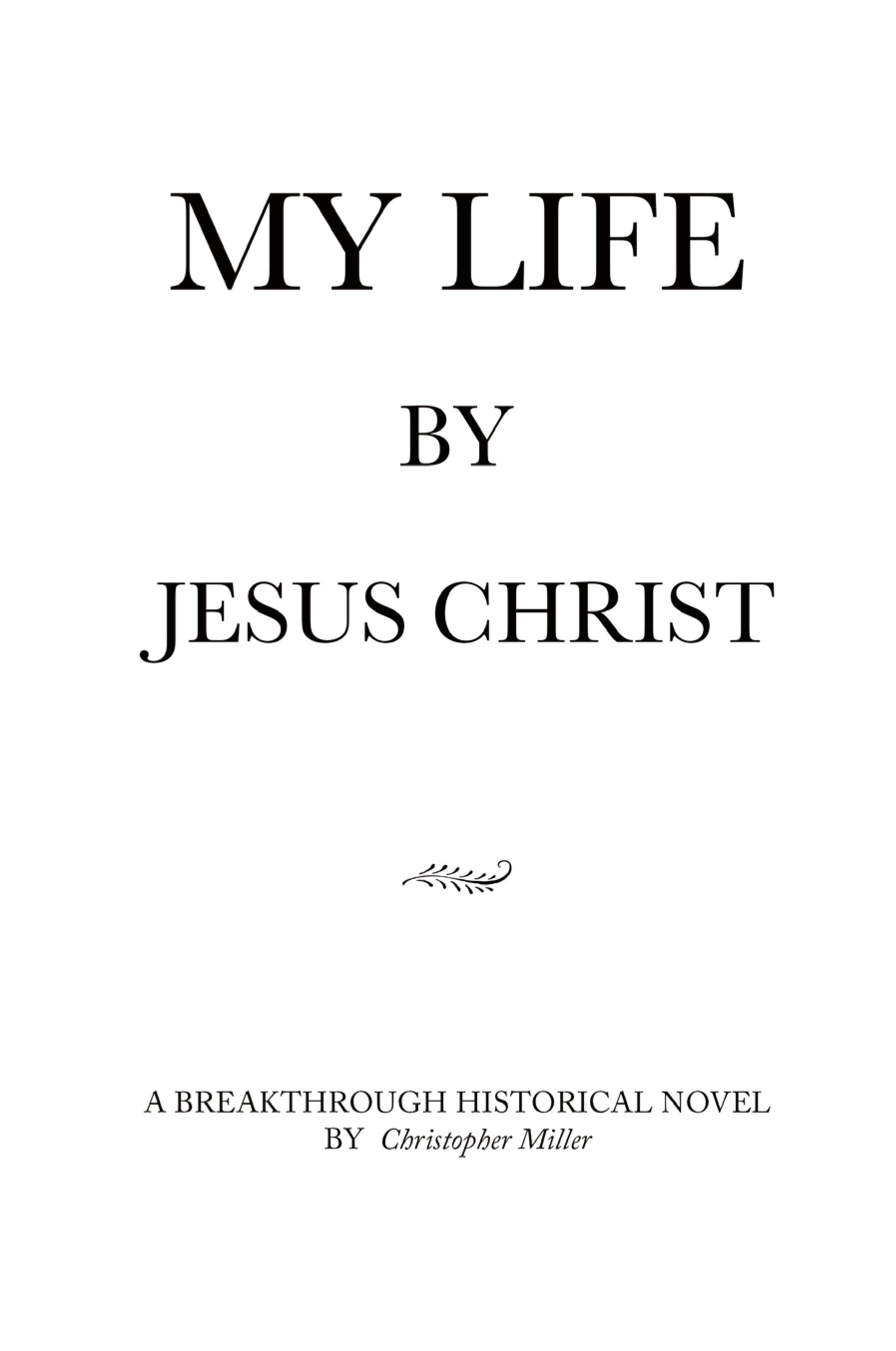 Vorderes Coverbild MY LIFE by Jesus Christ