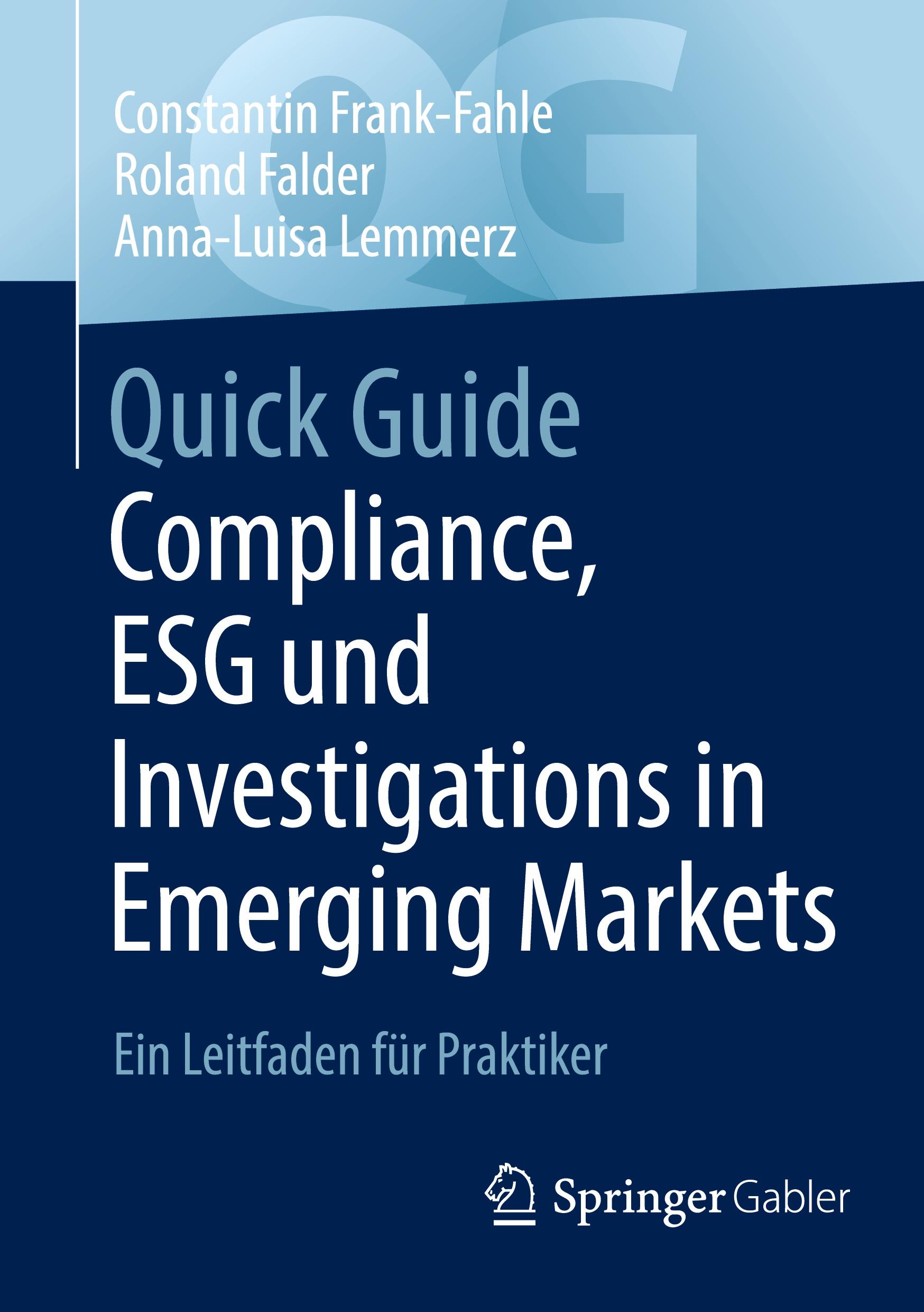 Vorderes Coverbild Quick Guide Compliance, ESG und Investigations in Emerging Markets