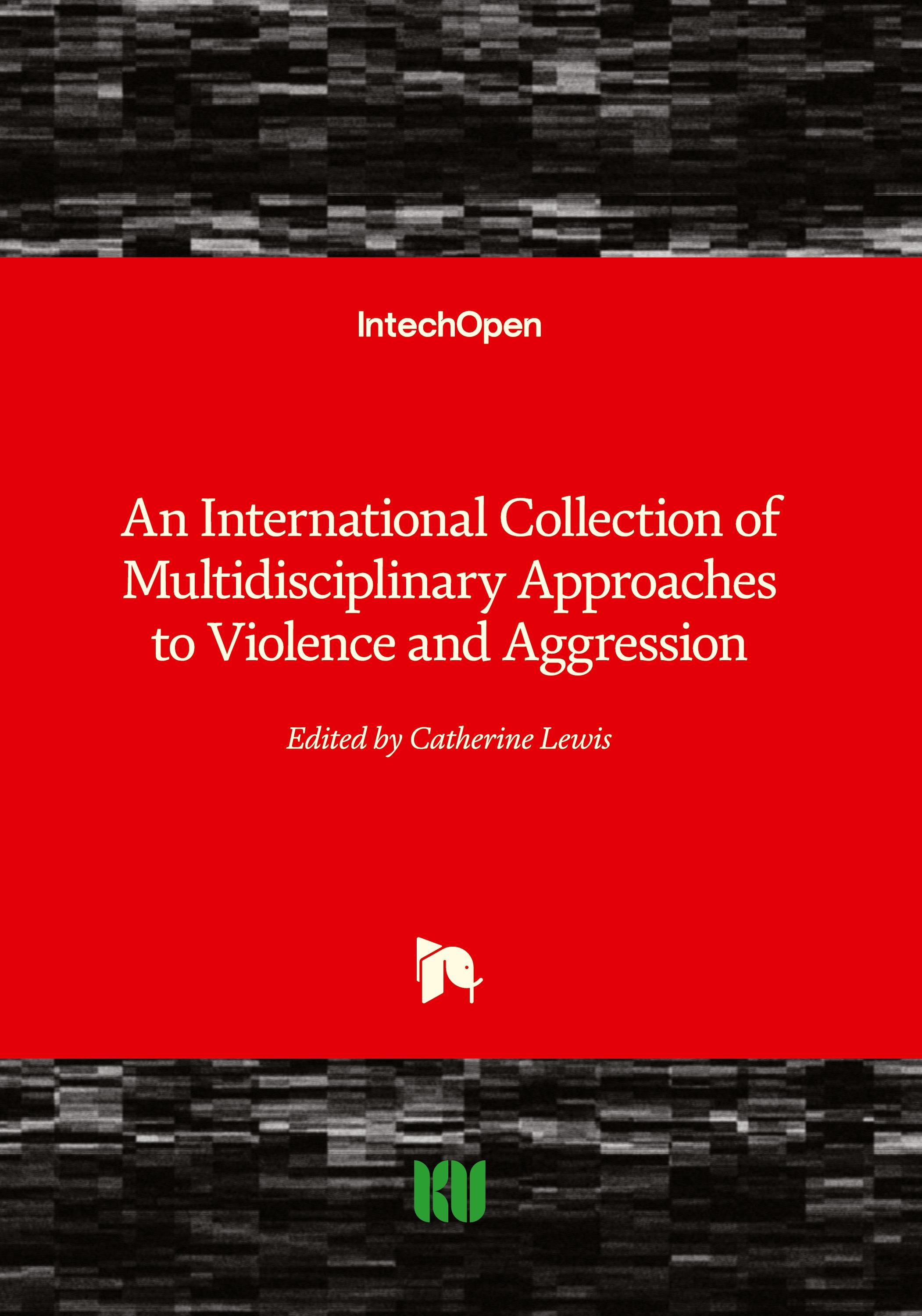 Vorderes Coverbild An International Collection of Multidisciplinary Approaches to Violence and Aggression