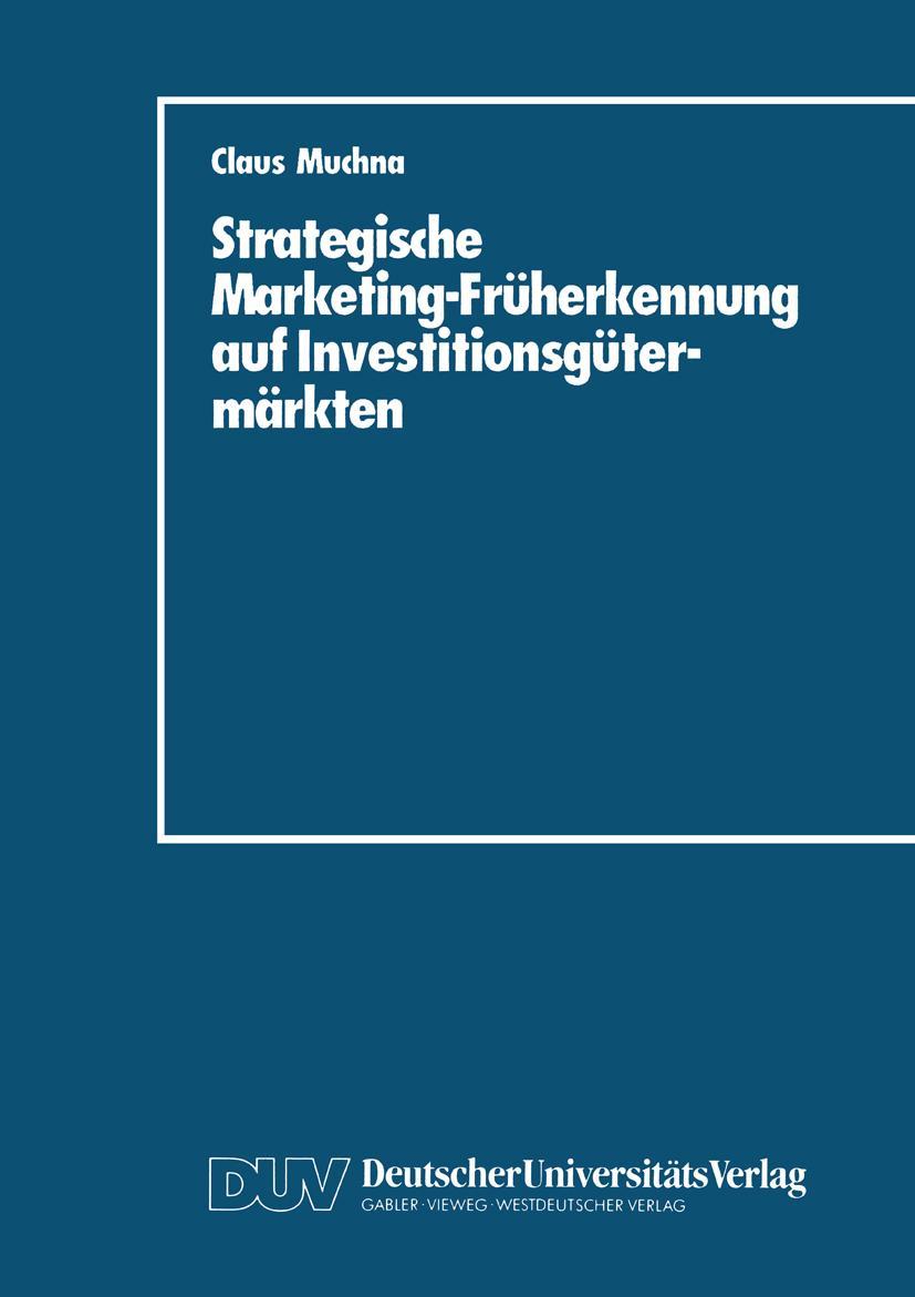 Vorderes Coverbild Strategische Marketing-Früherkennung auf Investitionsgütermärkten
