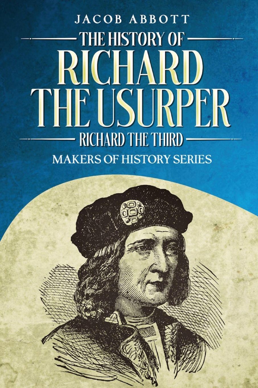 Vorderes Coverbild The History of Richard the Usurper (Richard the Third)