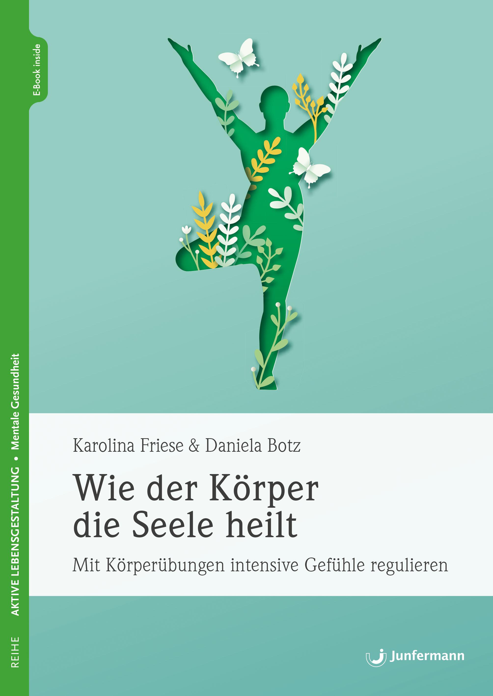 Vorderes Coverbild Wie der Körper die Seele heilt
