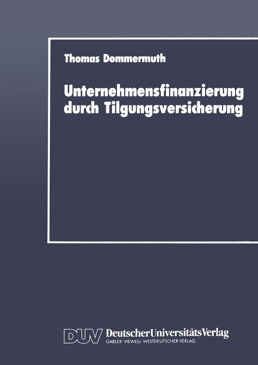 Vorderes Coverbild Unternehmensfinanzierung durch Tilgungsversicherung