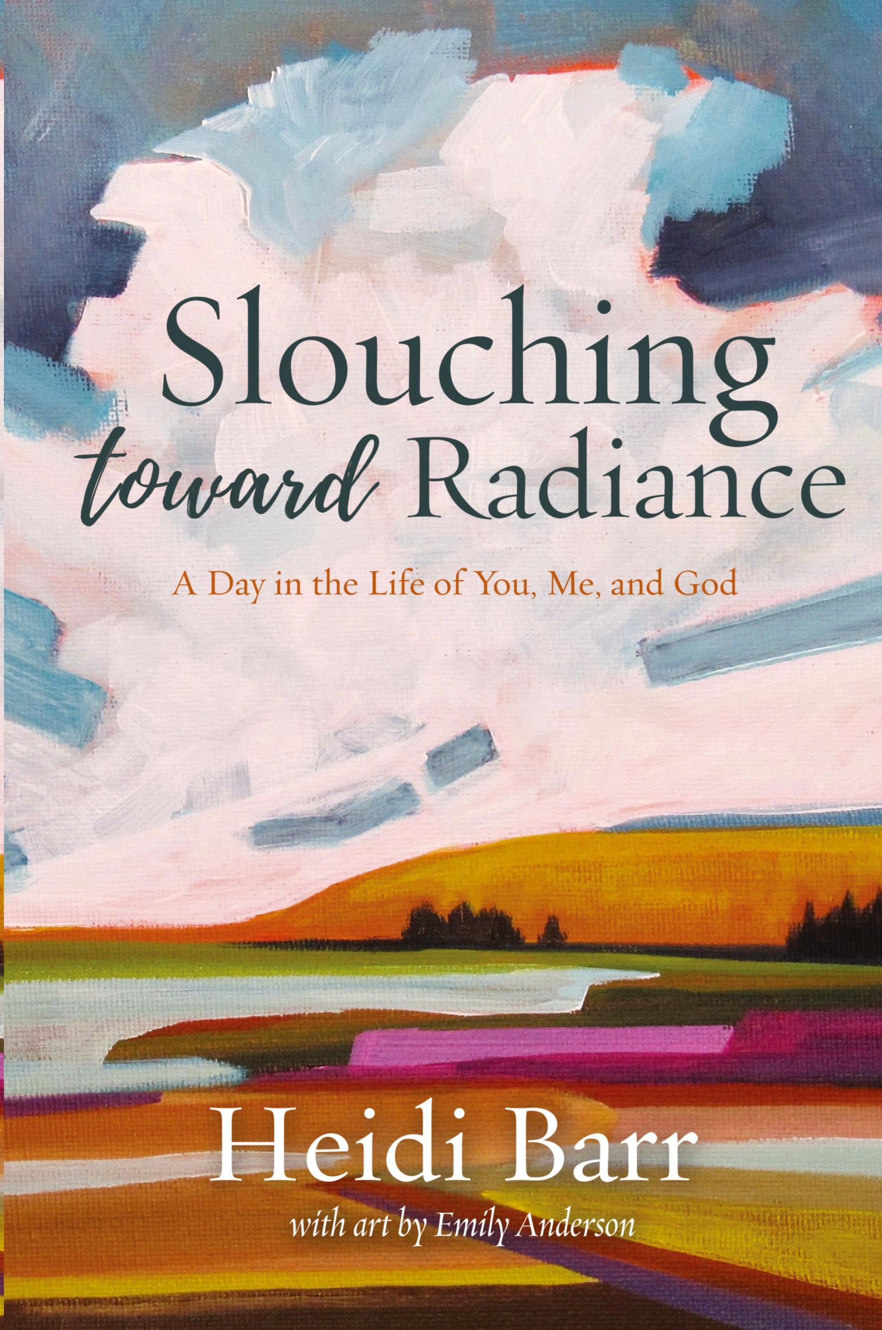Vorderes Coverbild Slouching Toward Radiance