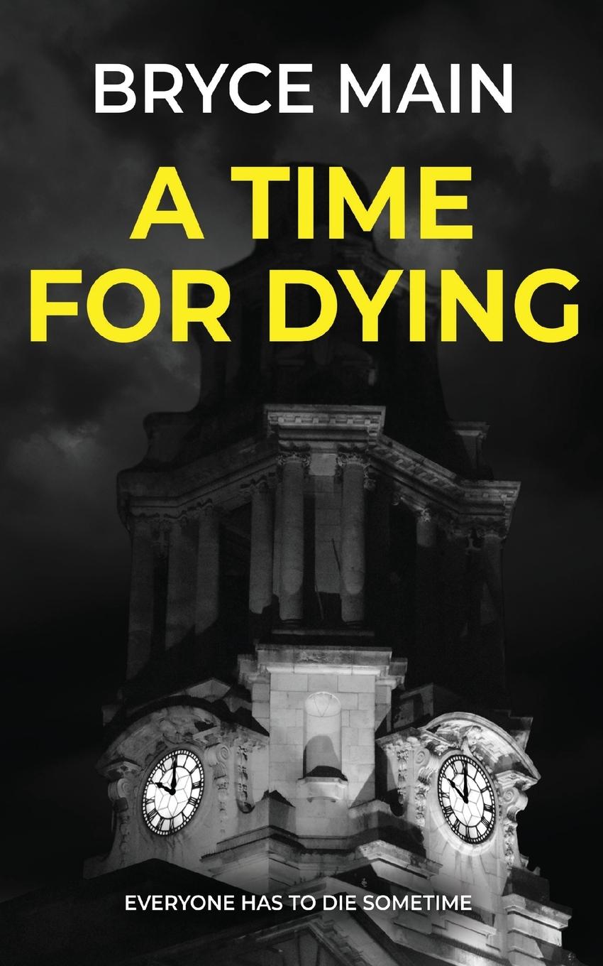 Vorderes Coverbild A Time For Dying