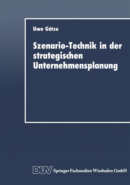 Vorderes Coverbild Szenario-Technik in der strategischen Unternehmensplanung