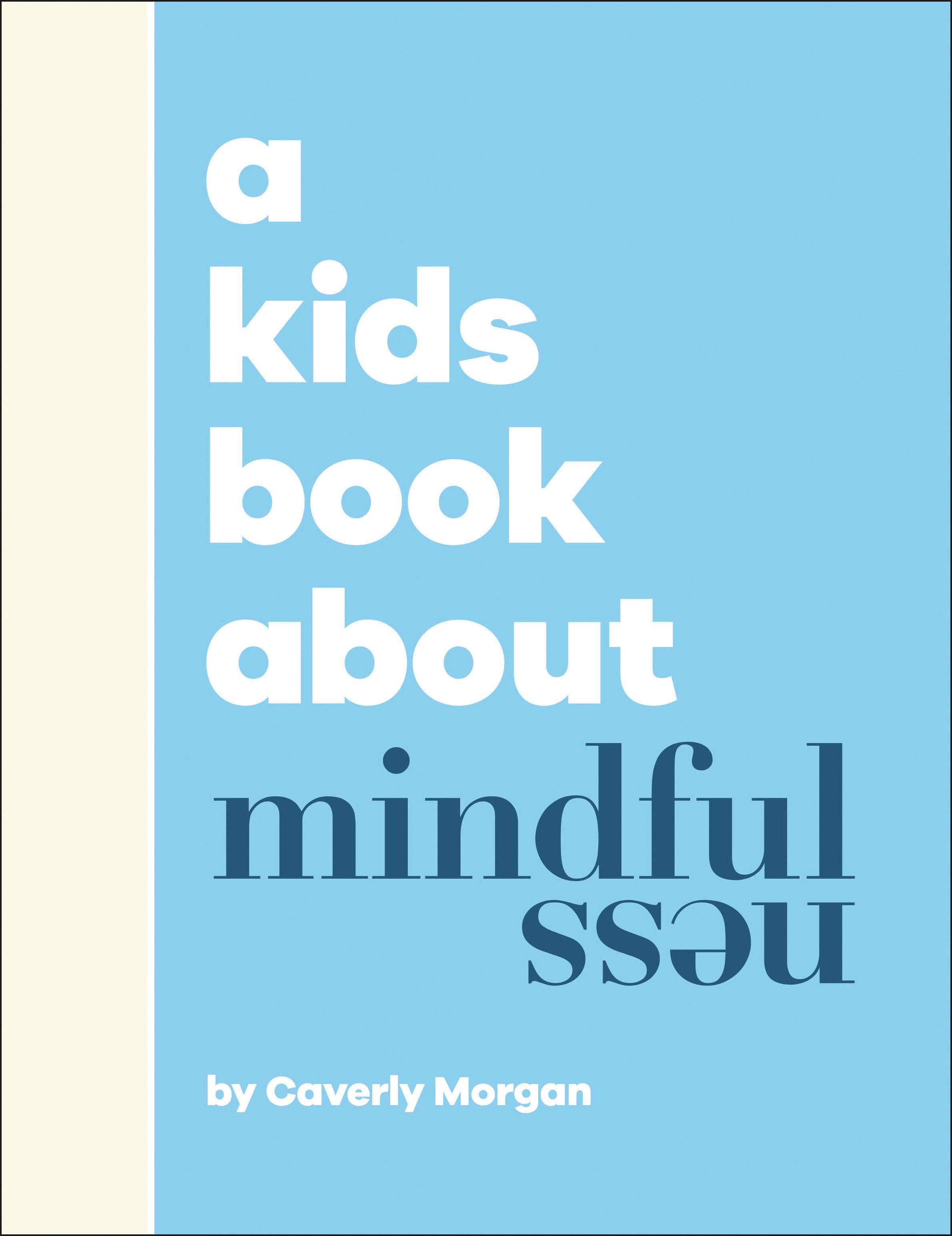 Vorderes Coverbild A Kids Book about Mindfulness