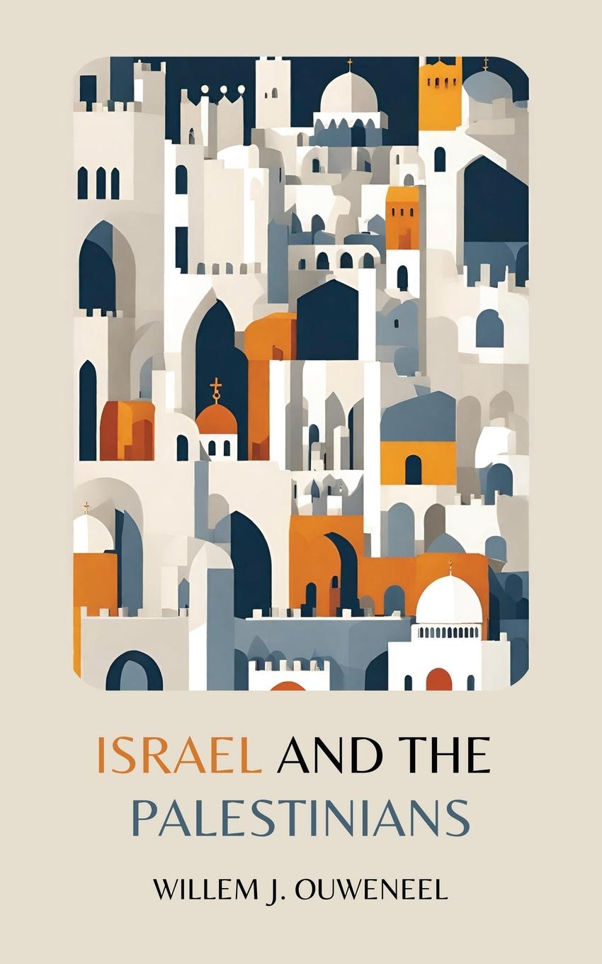 Vorderes Coverbild Israel and the Palestinians