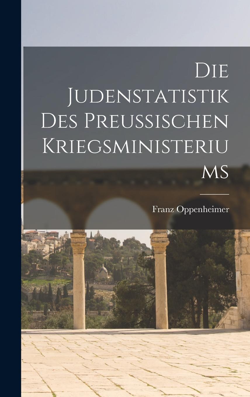 Vorderes Coverbild Die Judenstatistik des preussischen Kriegsministeriums