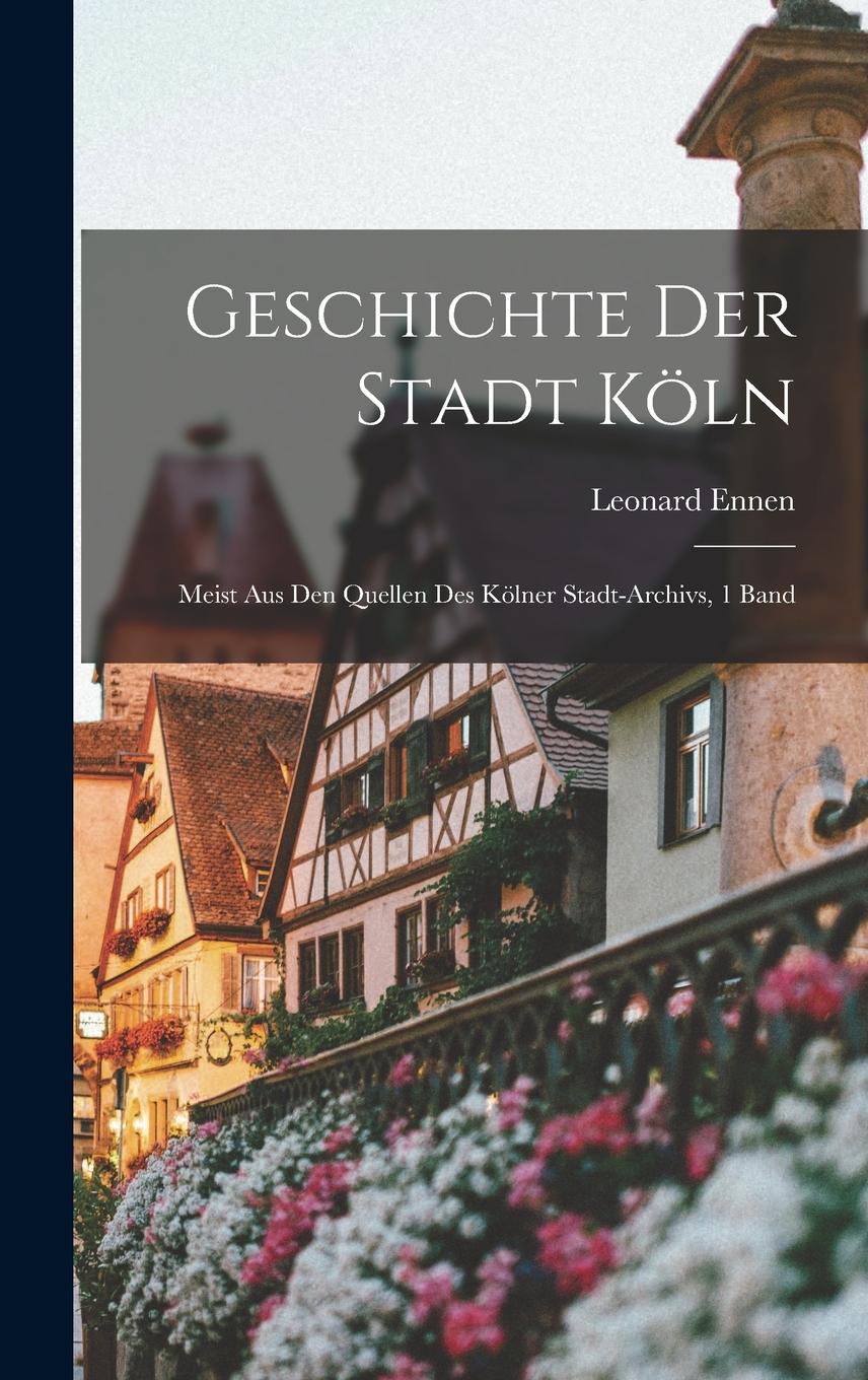 Vorderes Coverbild Geschichte Der Stadt Köln