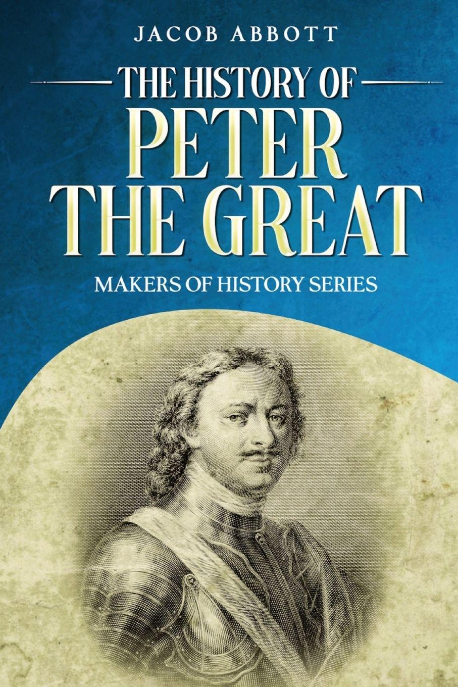Vorderes Coverbild The History of Peter the Great