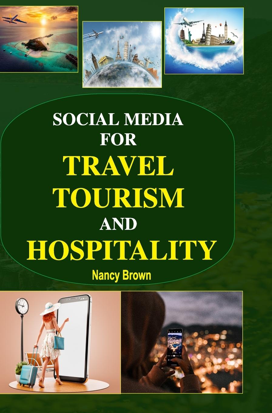 Vorderes Coverbild Social Media for Travel, Tourism and Hospitality