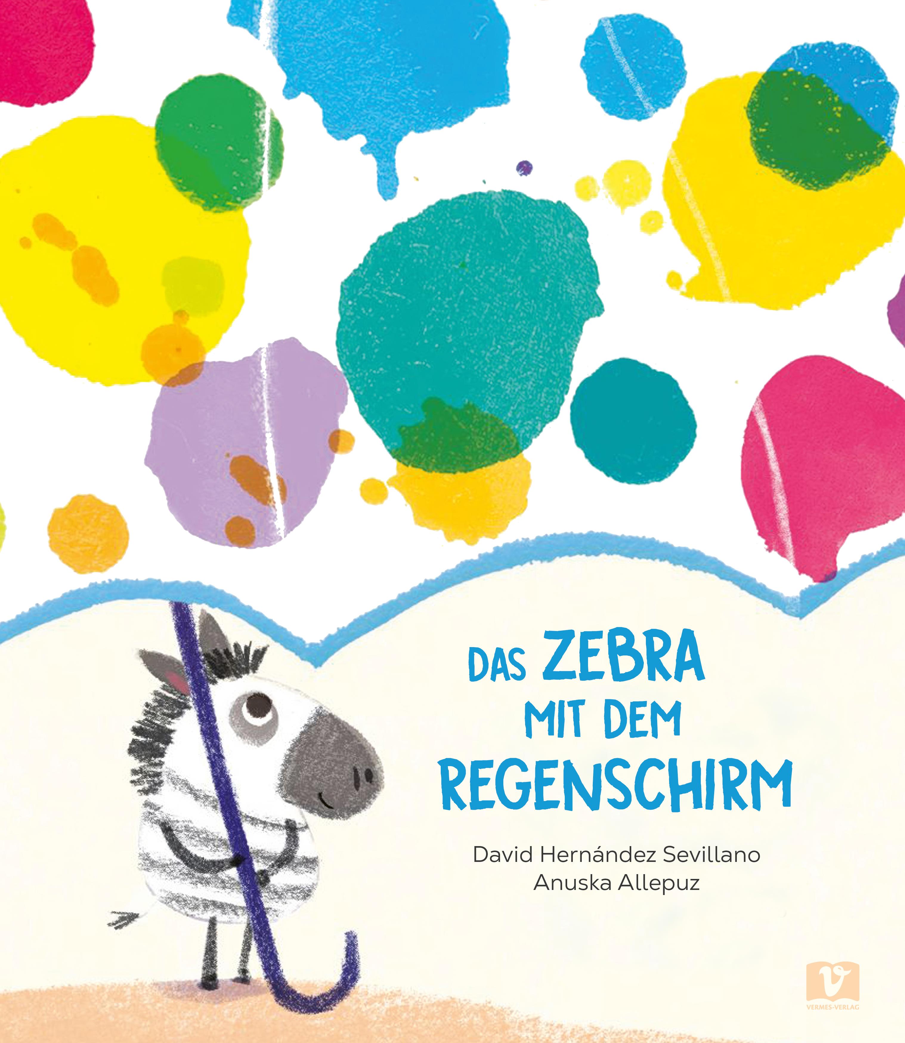 Vorderes Coverbild Das Zebra mit dem Regenschirm