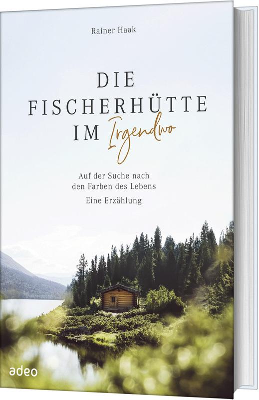 Vorderes Coverbild Die Fischerhütte im Irgendwo