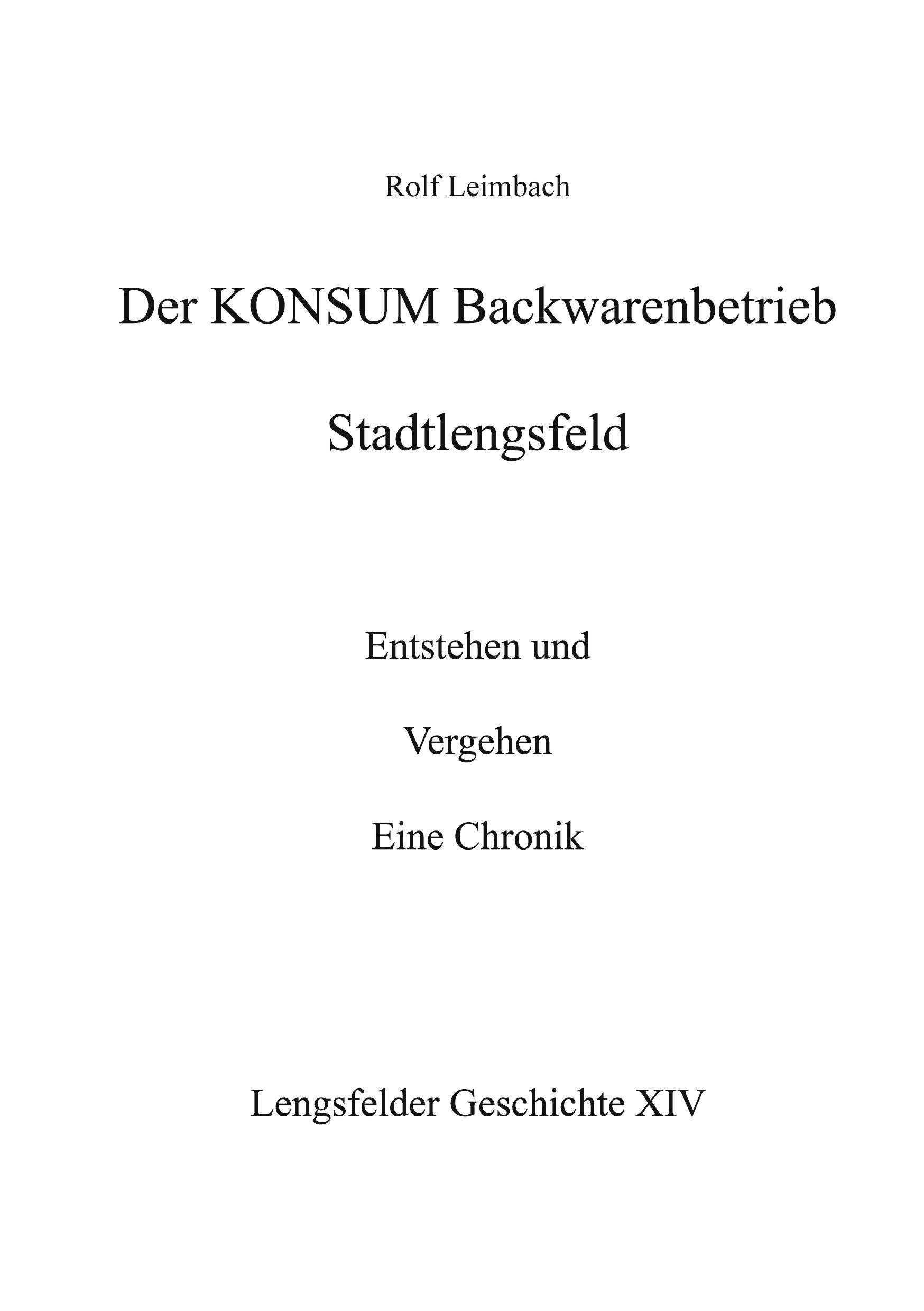 Vorderes Coverbild Der Konsum Backwarenbetrieb Stadtlengsfeld