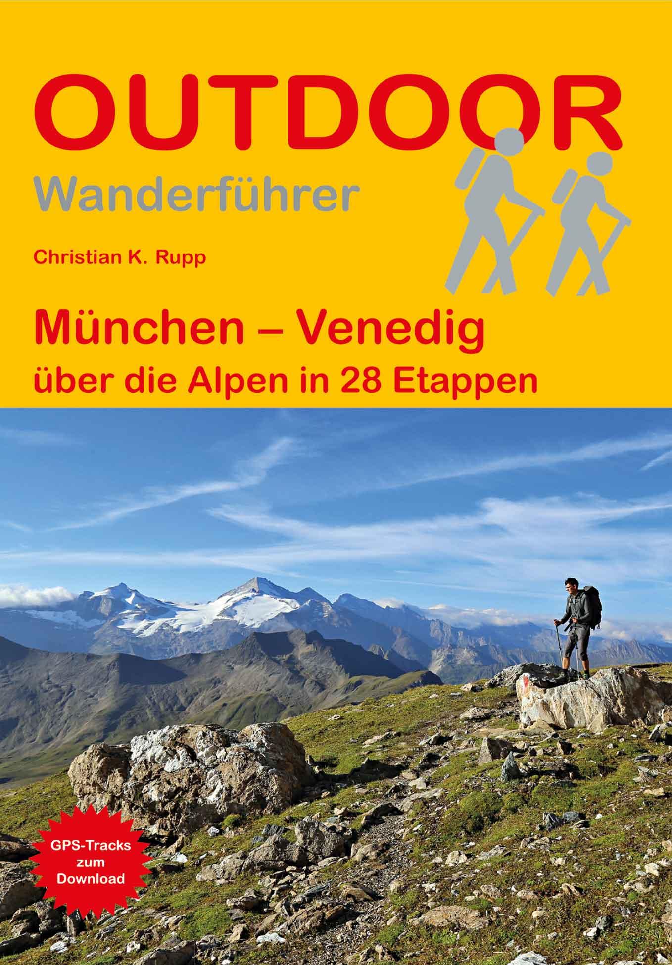 Vorderes Coverbild München - Venedig über die Alpen in 28 Etappen