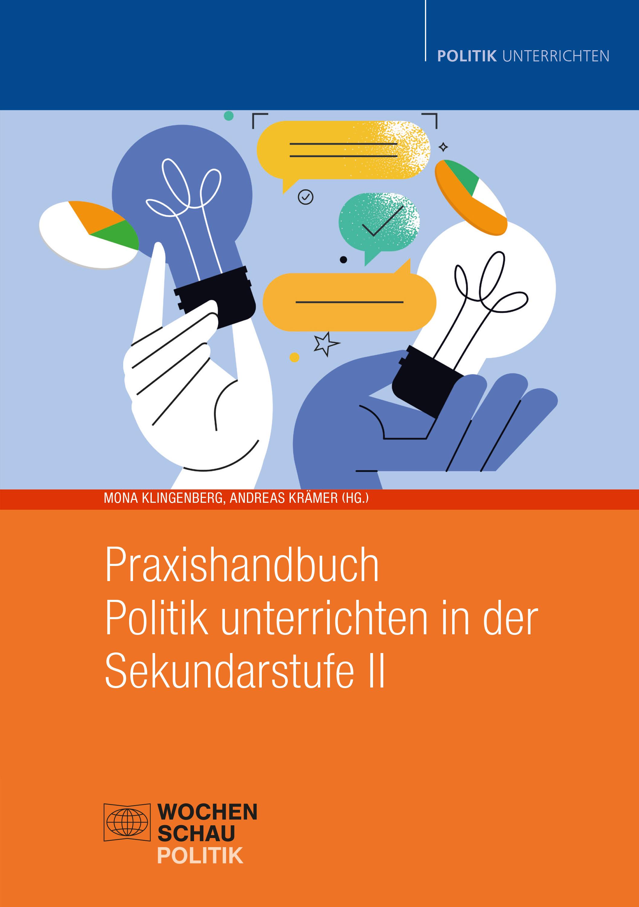 Vorderes Coverbild Praxishandbuch Politik unterrichten in der Sekundarstufe II