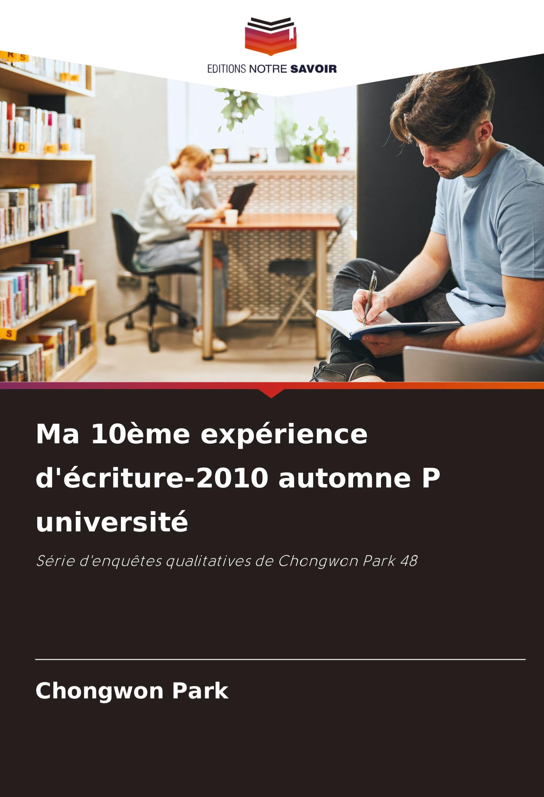Vorderes Coverbild Ma 10ème expérience d'écriture-2010 automne P université