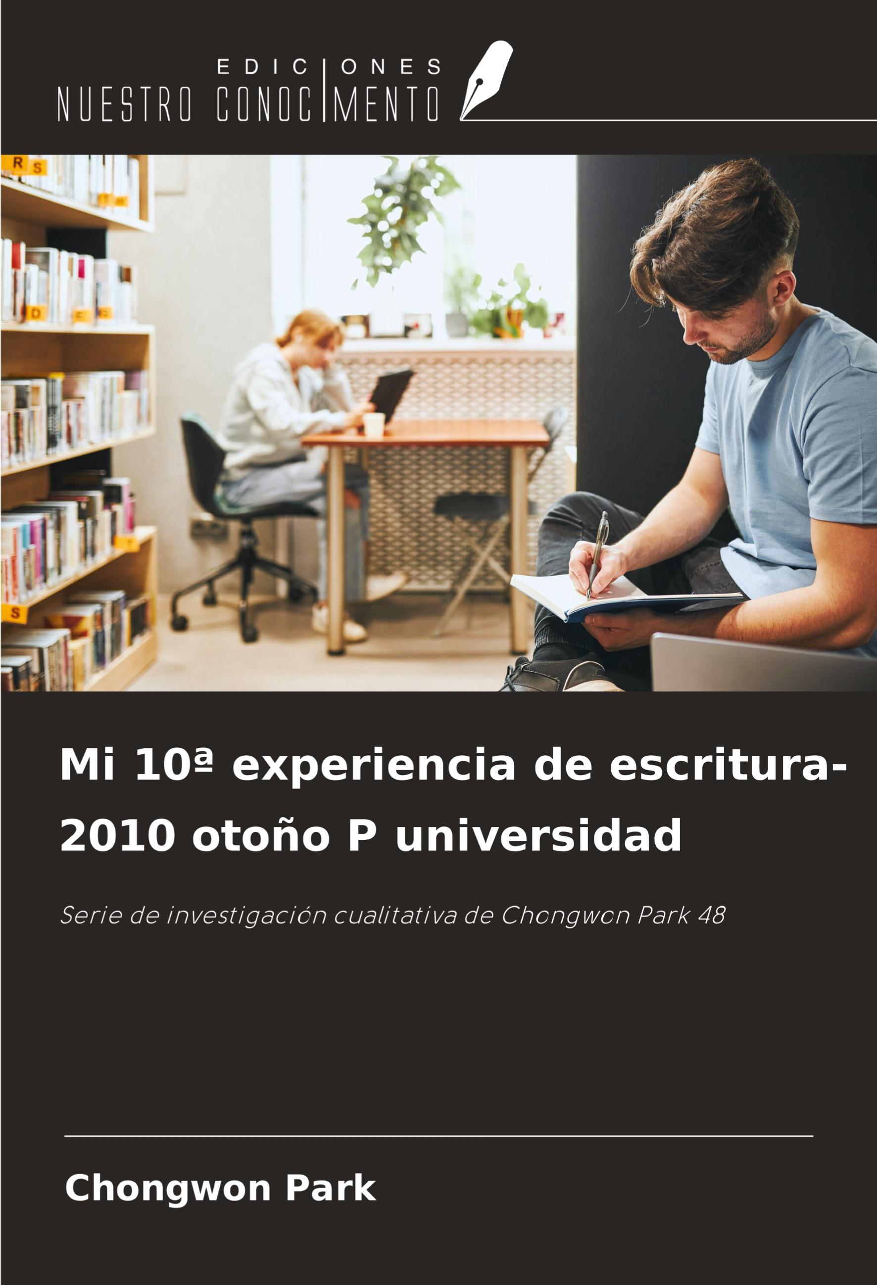 Vorderes Coverbild Mi 10ª experiencia de escritura-2010 otoño P universidad