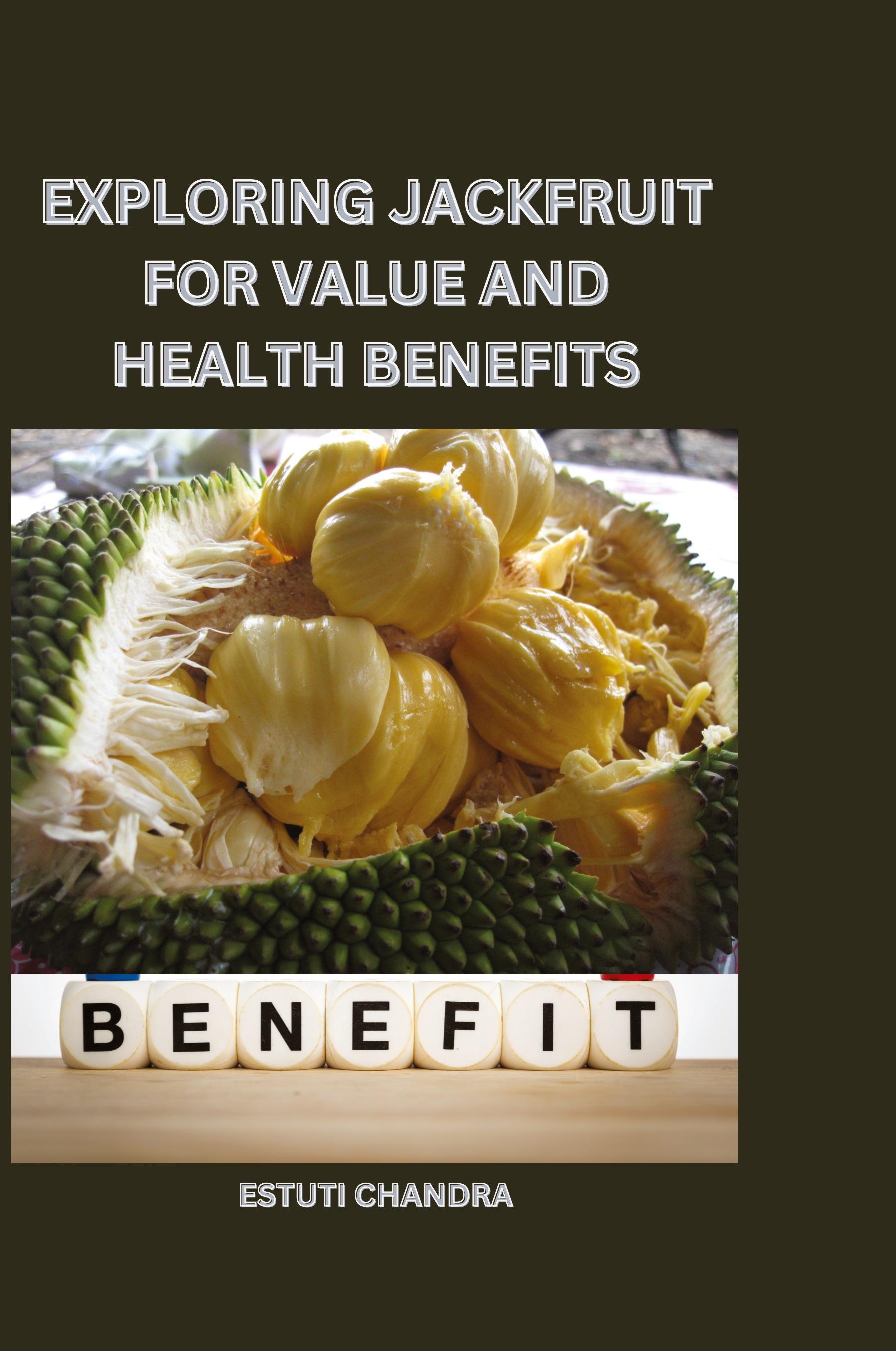 Vorderes Coverbild Exploring jackfruit for value and health benefits