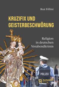 Vorderes Coverbild Kruzifix und Geisterbeschwörung