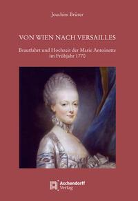 Vorderes Coverbild Von Wien nach Versailles