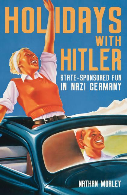 Vorderes Coverbild Holidays with Hitler