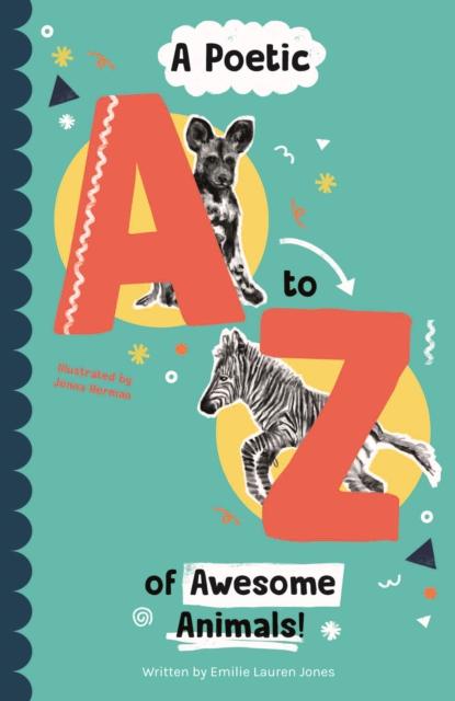 Vorderes Coverbild A Poetic A-Z of Awesome Animals!
