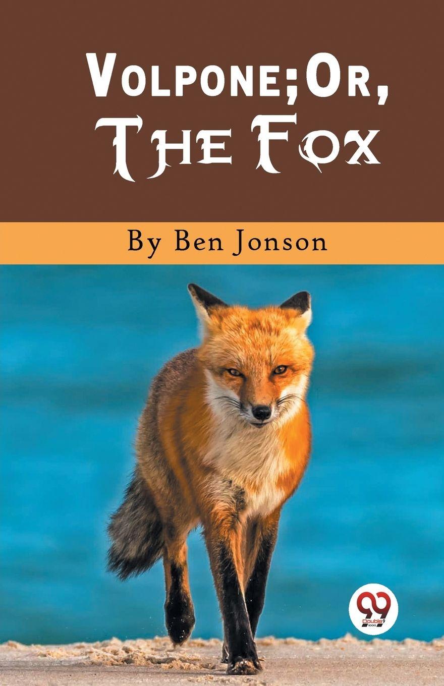 Vorderes Coverbild Volpone; Or, The Fox