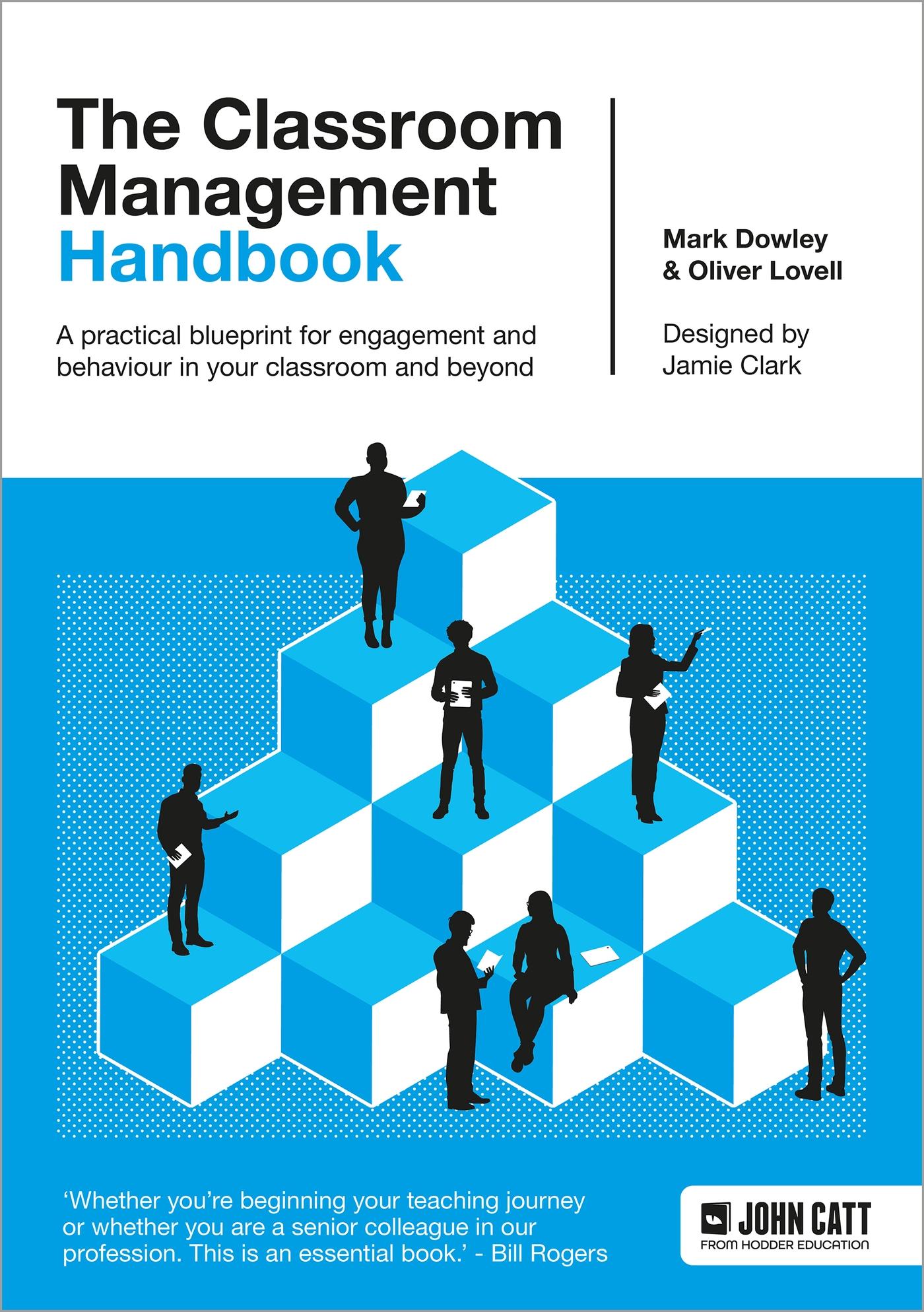 Vorderes Coverbild The Classroom Management Handbook: A practical blueprint for engagement and behaviour in your classroom and beyond
