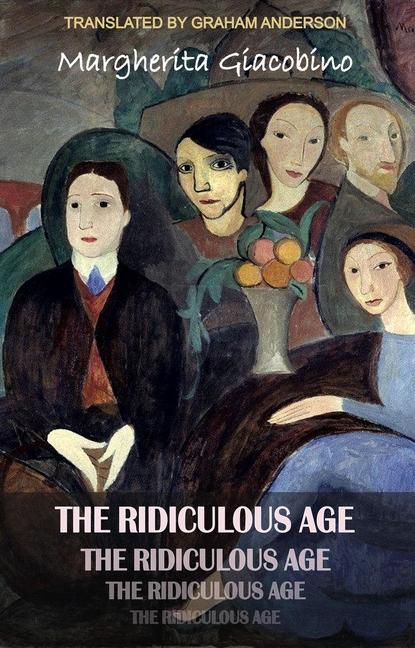 Vorderes Coverbild The Ridiculous Age