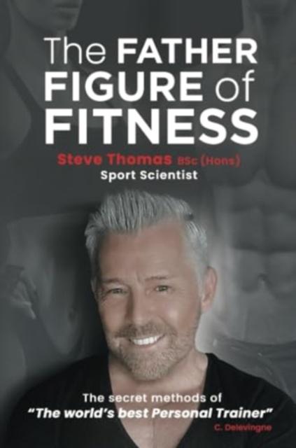 Vorderes Coverbild The Father Figure of Fitness