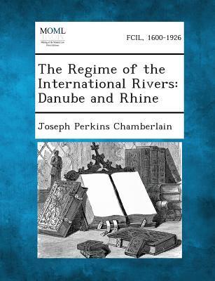 Vorderes Coverbild The Regime of the International Rivers