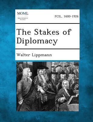 Vorderes Coverbild The Stakes of Diplomacy