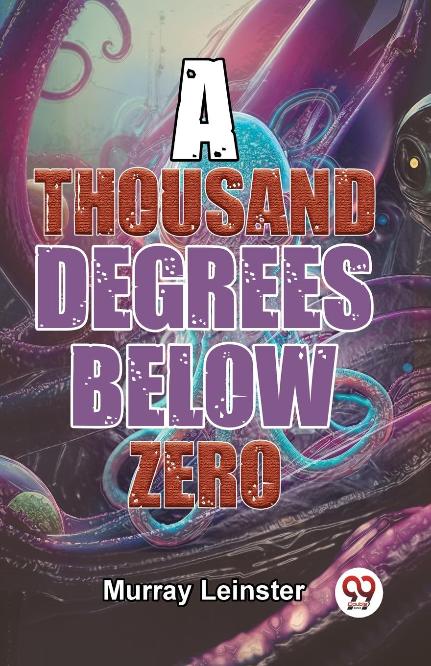 Vorderes Coverbild A Thousand Degrees Below Zero