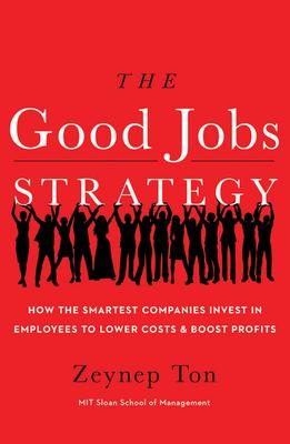 Vorderes Coverbild The Good Jobs Strategy