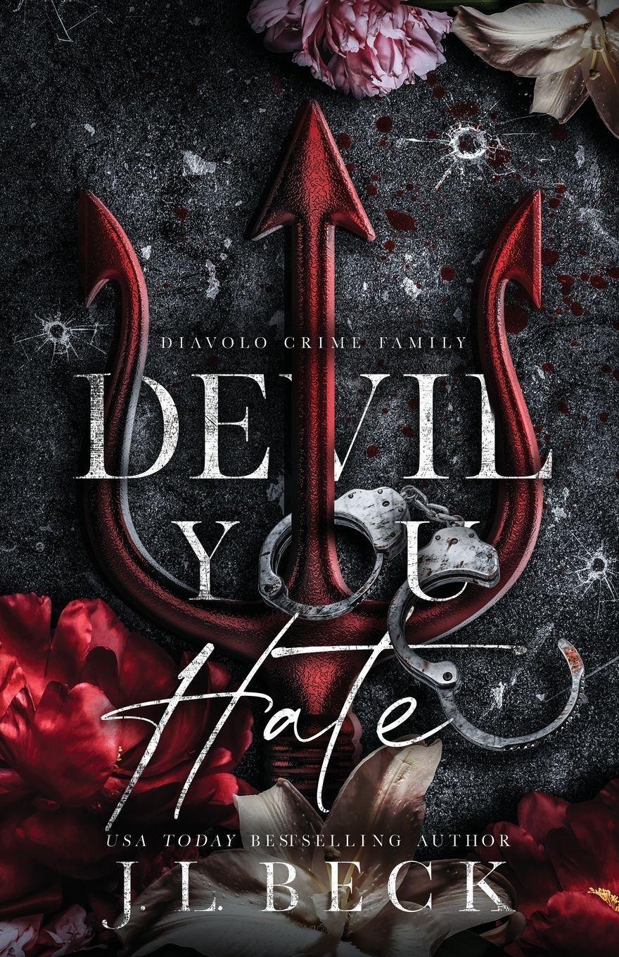 Vorderes Coverbild Devil You Hate