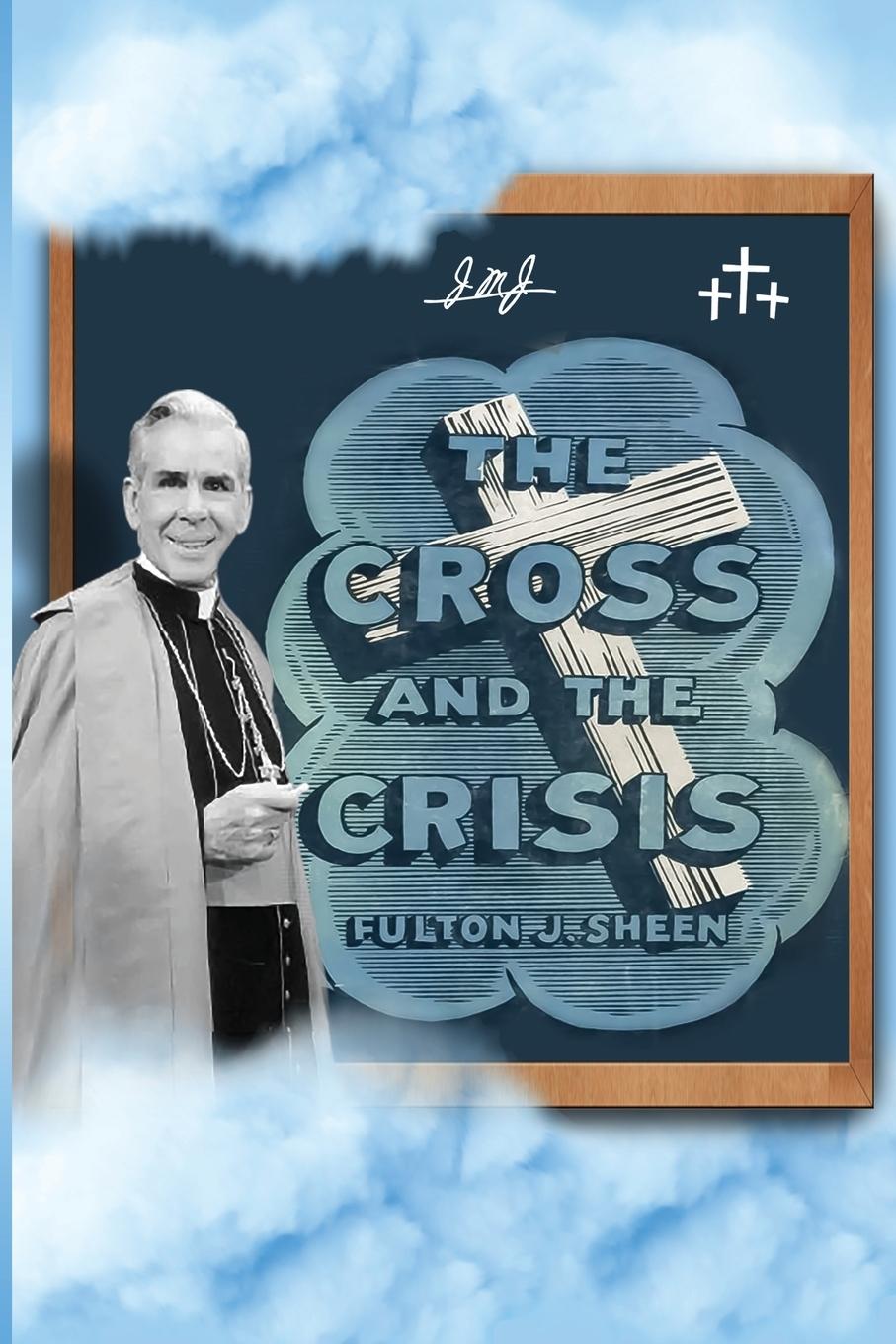Vorderes Coverbild The Cross and The Crisis