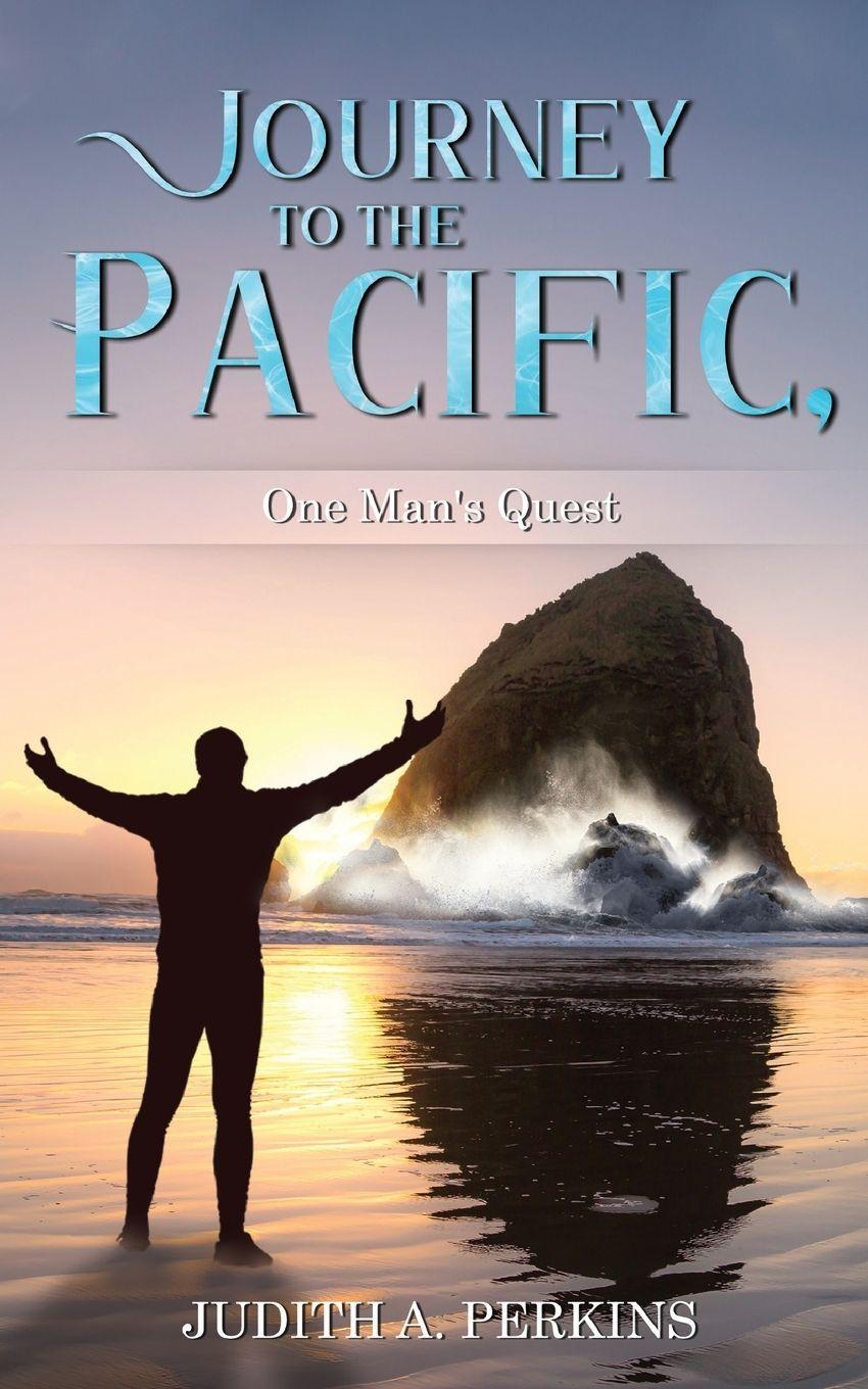 Vorderes Coverbild Journey to the Pacific, One Man's Quest