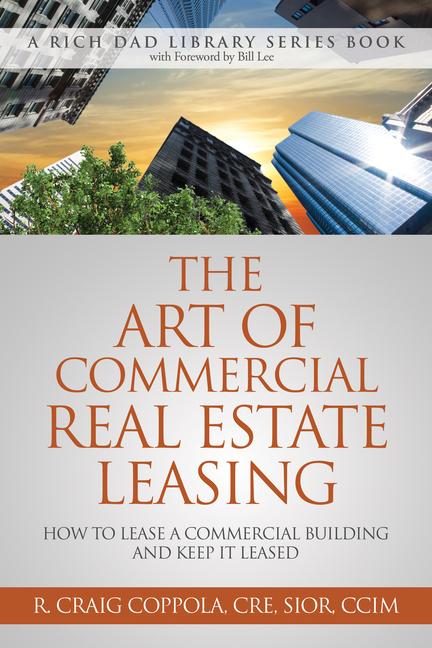 Vorderes Coverbild The Art of Commercial Real Estate Leasing