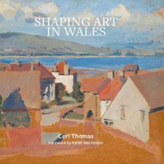 Vorderes Coverbild Shaping Art in Wales