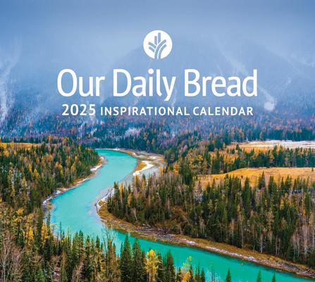 Vorderes Coverbild Our Daily Bread 2025 Inspirational Wall Calendar