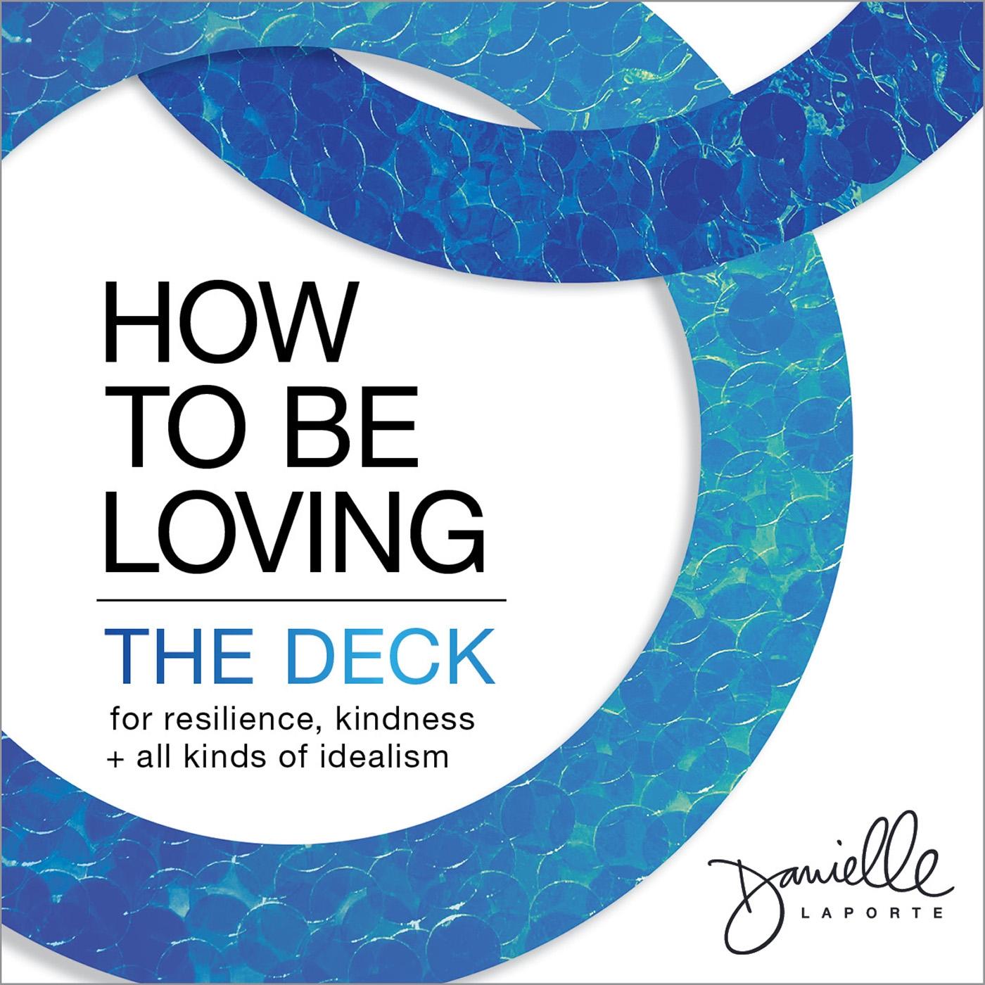 Vorderes Coverbild How to Be Loving: The Deck