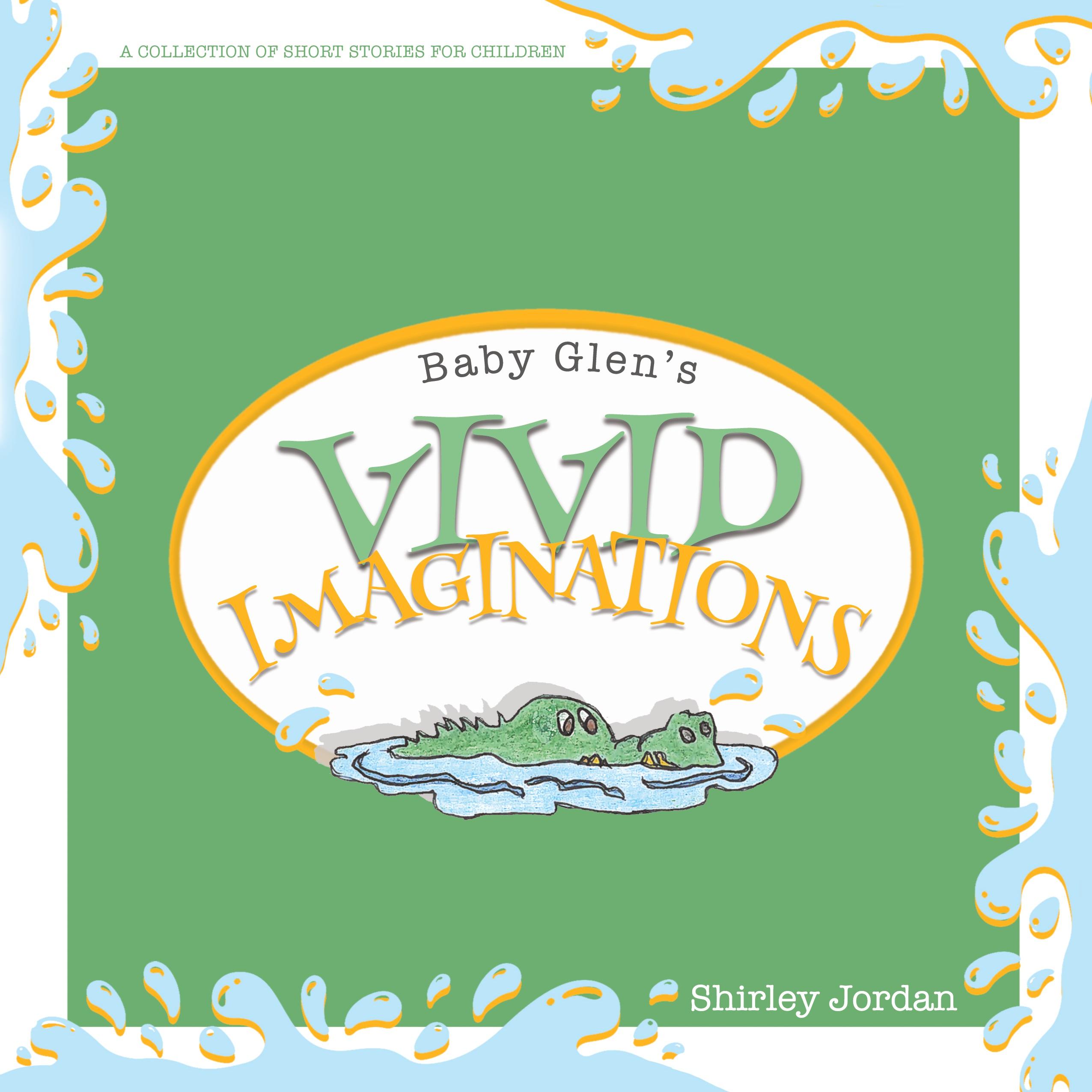 Vorderes Coverbild Baby Glen's Vivid Imaginations
