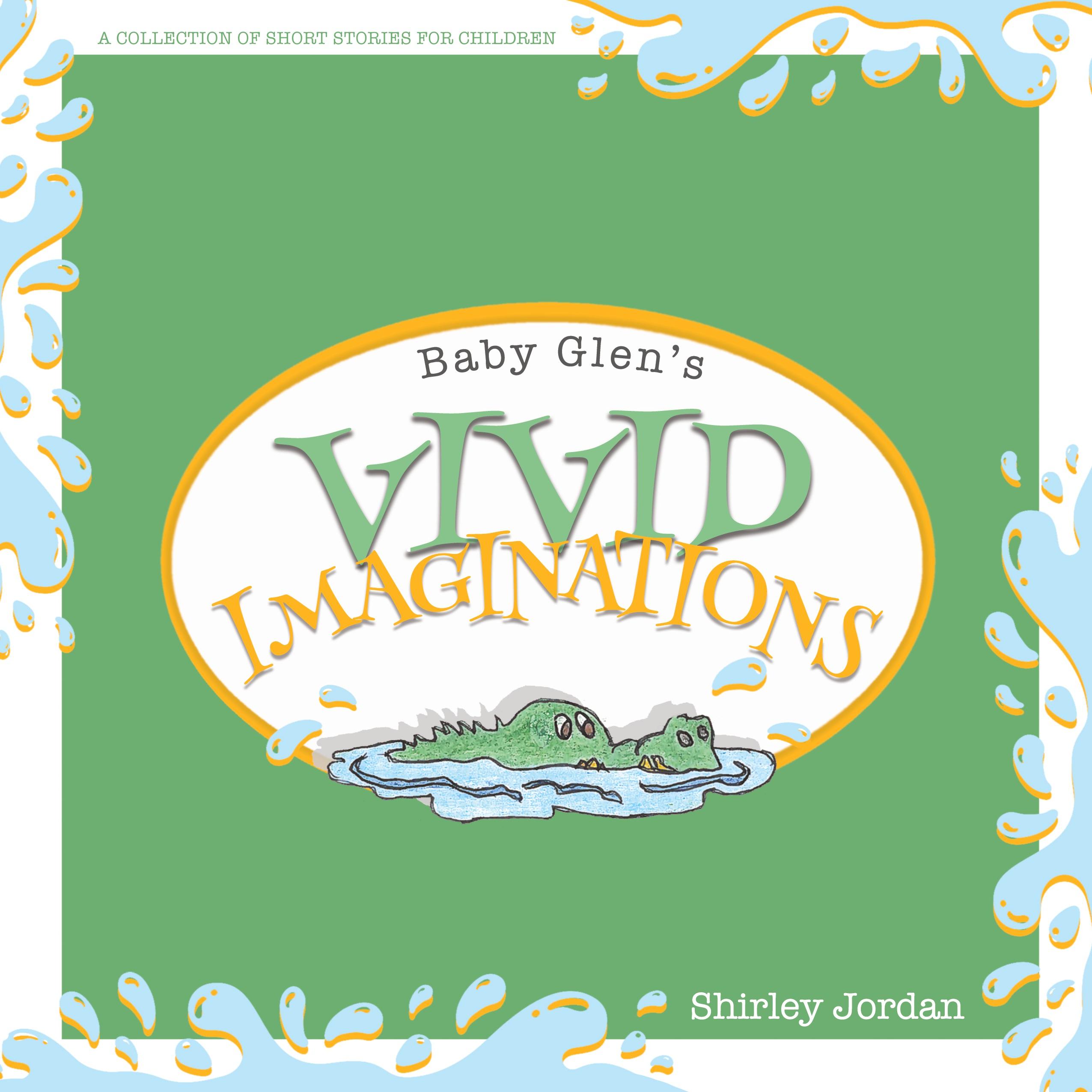 Vorderes Coverbild Baby Glen's Vivid Imaginations